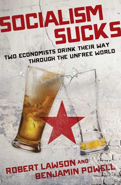 Socialism Sucks - Robert Lawson - Books -  - 9781621579458 - July 30, 2019