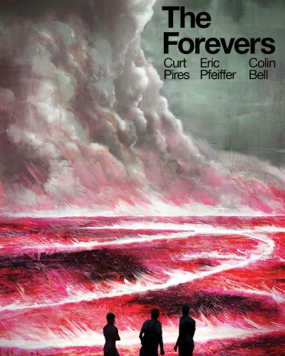 Cover for Curt Pires · The Forevers (Paperback Book) (2021)