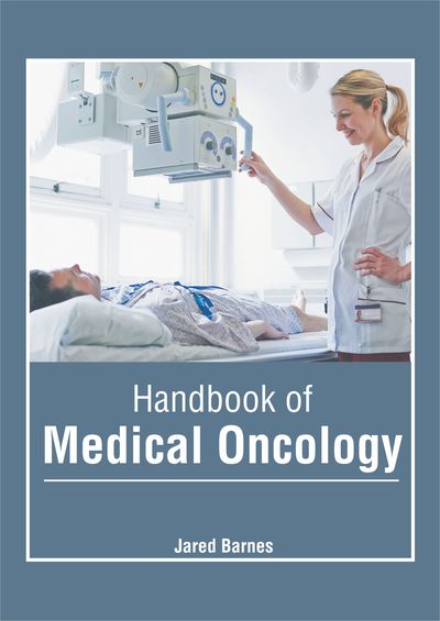 Cover for Jared Barnes · Handbook of Medical Oncology (Hardcover Book) (2019)