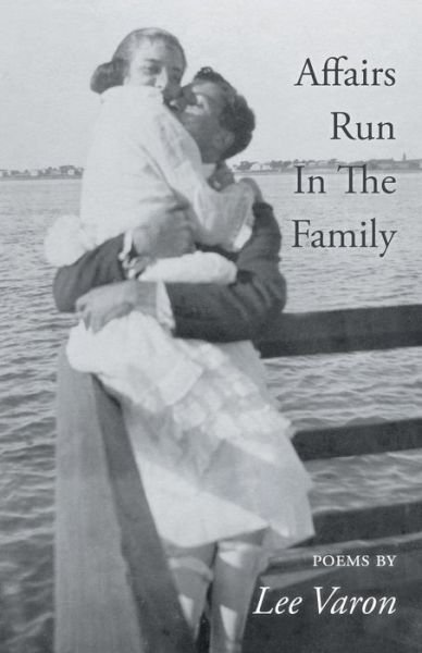 Cover for Lee Varon · Affairs Run in the Family (Paperback Book) (2017)