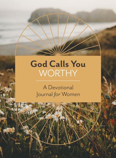 Cover for Margot Starbuck · God Calls You Worthy (Book) (2023)