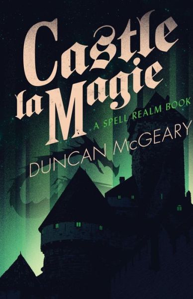 Cover for Duncan McGeary · Castle La Magie (Paperback Book) (2021)