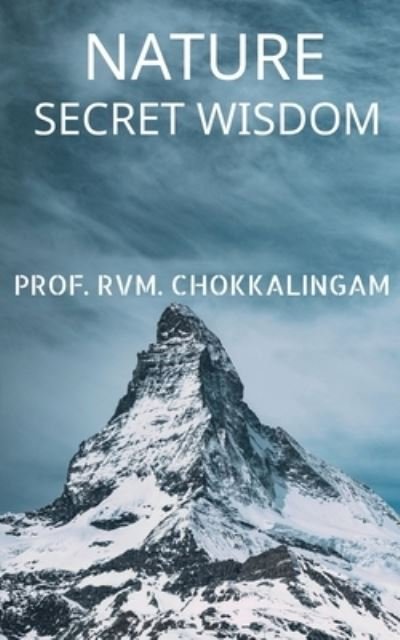 Cover for Prof R V M Chokkalingam · Nature (Taschenbuch) (2022)