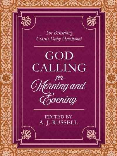 Cover for Compiled By Barbour Staff · God Calling for Morning and Evening (Taschenbuch) (2021)