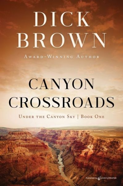 Cover for Dick Brown · Canyon Crossroads (Bok) (2023)