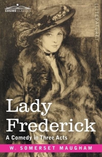 Cover for W. Somerset Maugham · Lady Frederick (Book) (1903)