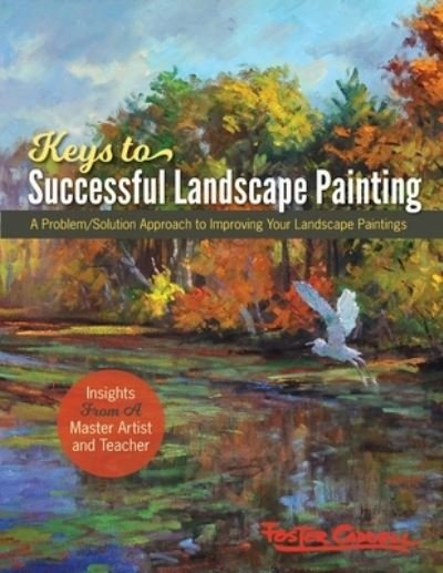 Cover for Foster Caddell · Foster Caddell's Keys to Successful Landscape Painting (Pocketbok) (2021)