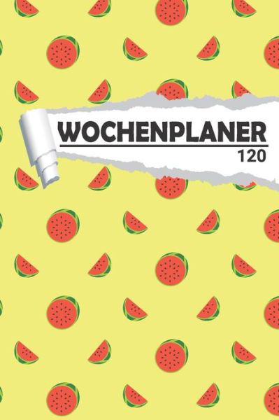 Cover for Aw Media · Wochenplaner Wassermelone (Paperback Book) (2020)