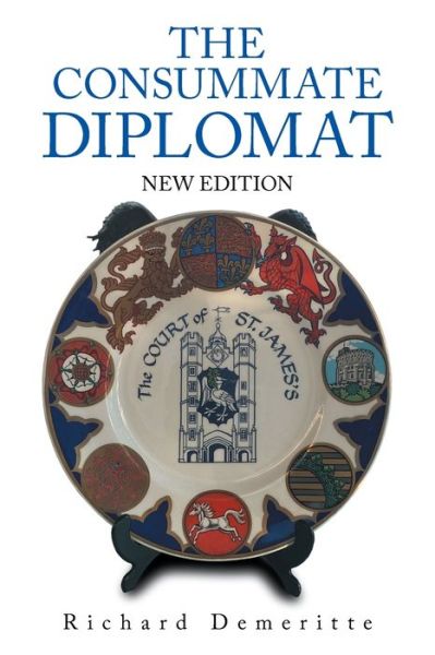 Cover for Richard Demeritte · The Consummate Diplomat (Paperback Book) (2021)
