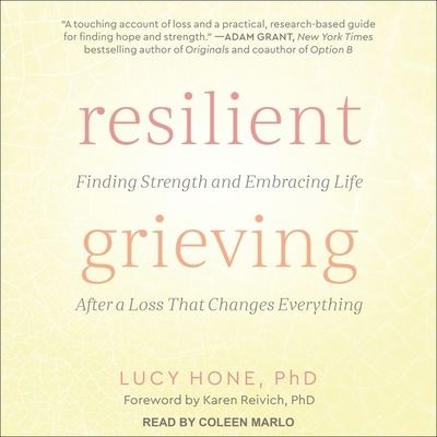 Cover for Lucy Hone · Resilient Grieving (CD) (2017)