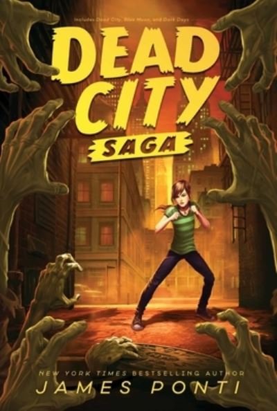 Cover for James Ponti · Dead City Saga: Dead City; Blue Moon; Dark Days - Dead City (Paperback Book) (2021)