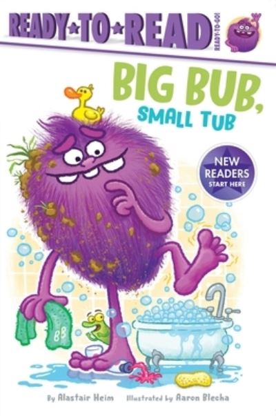 Big Bub, Small Tub - Alastair Heim - Kirjat - Simon Spotlight - 9781665928458 - tiistai 24. tammikuuta 2023