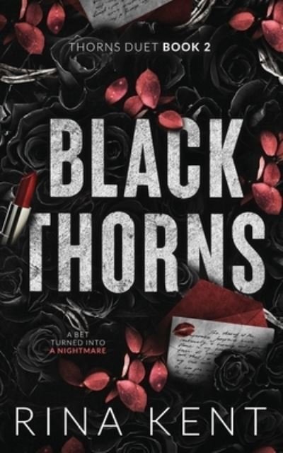Cover for Rina Kent · Black Thorns: Special Edition Print - Thorns Duet Special Edition (Pocketbok) [Special Print edition] (2022)