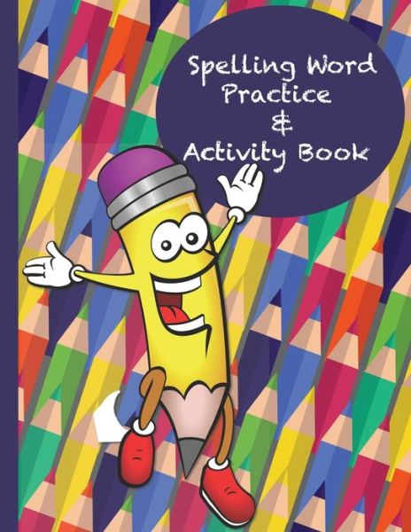 Cover for Talowah Media · Spelling Word Practice &amp; Activity Book (Paperback Book) (2019)