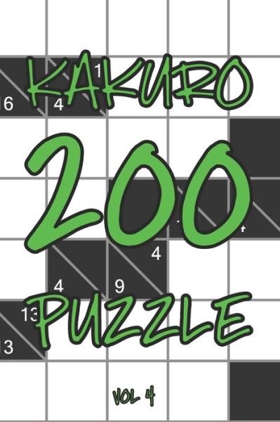 Cover for Tewebook Cross Sums · Kakuro 200 Puzzle Vol4 (Paperback Book) (2019)