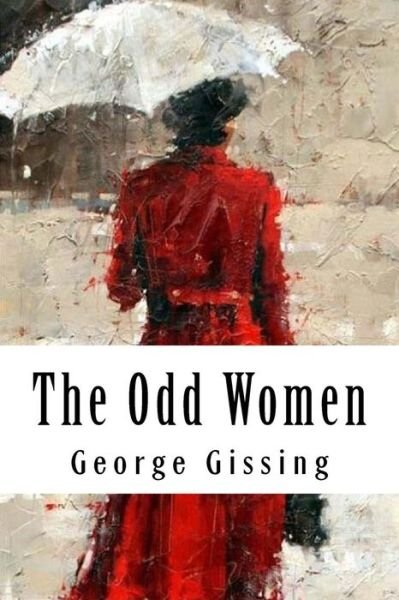 Cover for George Gissing · The Odd Women (Pocketbok) (2018)