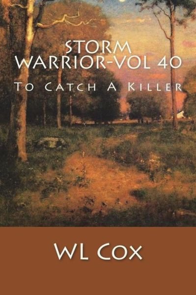 Cover for Wl Cox · Storm Warrior-Vol 40 (Paperback Book) (2018)