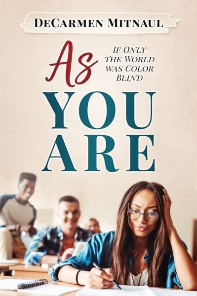 As You Are - Decarmen Mitnaul - Bücher - Independently Published - 9781723833458 - 19. September 2018
