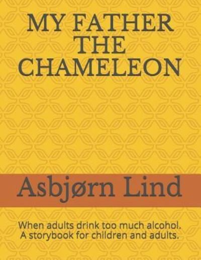 Cover for Asbjrn Lind · My Father the Chameleon (Paperback Book) (2019)