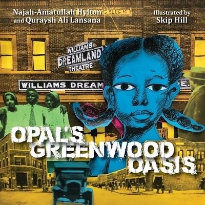 Cover for Quraysh Ali Lansana · Opal's Greenwood Oasis (Buch) (2021)