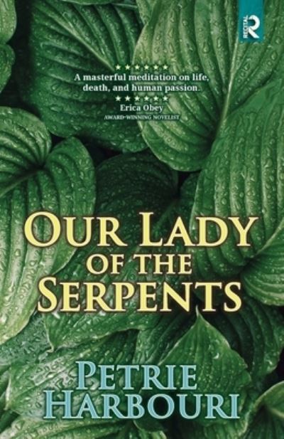 Cover for Petrie Harbouri · Our Lady of the Serpents (Paperback Book) (2021)