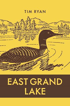 Cover for Tim Ryan · East Grand Lake - Brave &amp; Brilliant (Paperback Book) (2023)