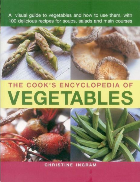 Cover for Ingram Christine · Cook's Encyclopedia of Vegetables (Paperback Book) (2015)