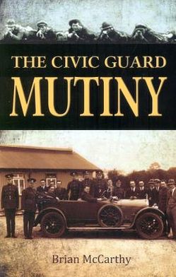 Cover for Brian McCarthy · The Civic Guard Mutiny (Paperback Book) (2012)