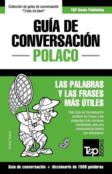 Cover for Andrey Taranov · Guia de Conversacion Espanol-Polaco y diccionario conciso de 1500 palabras (Paperback Book) (2015)