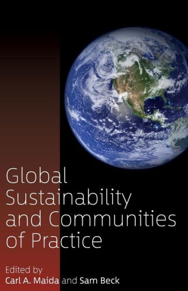 Cover for Carl A Maida · Global Sustainability and Communities of Practice (Paperback Book) (2018)