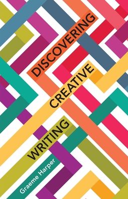 Cover for Graeme Harper · Discovering Creative Writing - New Writing Viewpoints (Paperback Book) (2020)