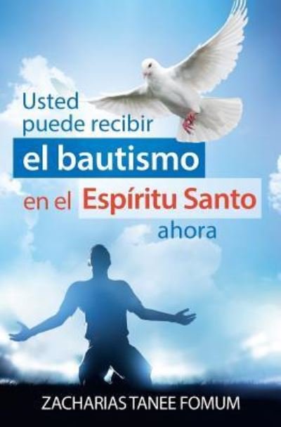 Cover for Zacharias Tanee Fomum · Usted Puede Recibir El Bautismo En El ESP (Paperback Bog) (2018)