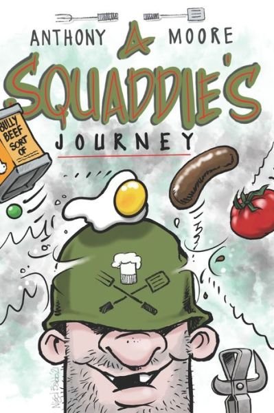 Cover for Anthony Moore · A Squaddies Journey (Paperback Book) (2021)