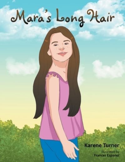 Cover for Karene Turner · Mara's Long Hair (Paperback Book) (2019)