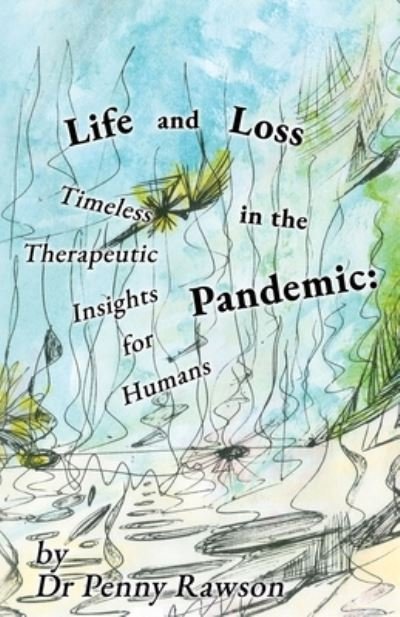 Cover for Penny Rawson · Life and Loss in the Pandemic (Paperback Book) (2021)