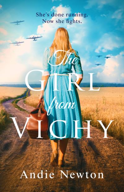 Cover for Andie Newton · The Girl from Vichy (Pocketbok) (2021)