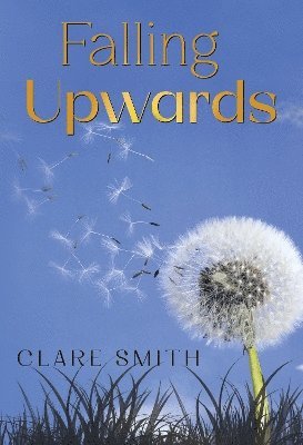 Cover for Clare Smith · Falling Upwards (Paperback Book) (2025)