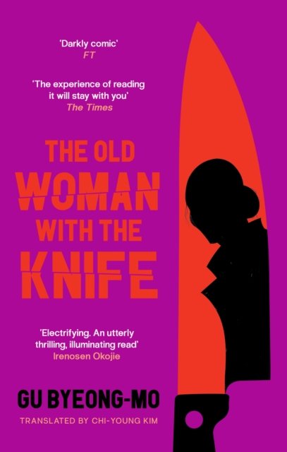 Cover for Gu Byeong-mo · The Old Woman With the Knife (Paperback Bog) [Main edition] (2023)
