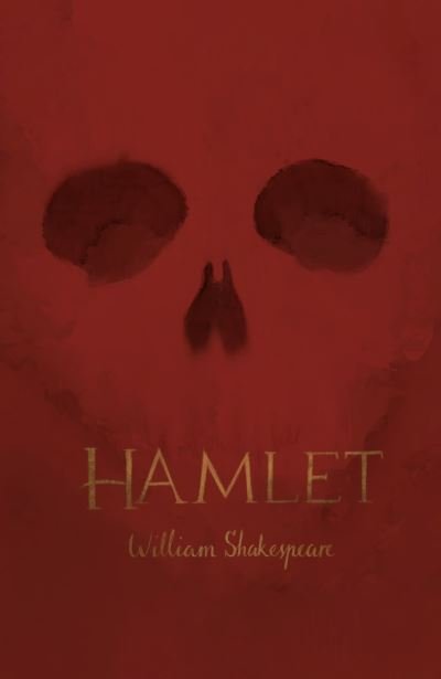 Cover for William Shakespeare · Hamlet (Collector's Editions) - Wordsworth Collector's Editions (Innbunden bok) (2023)