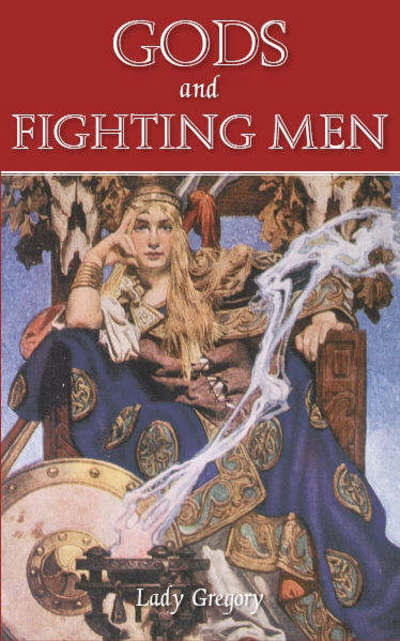 Cover for Lady Augusta Gregory · Gods and Fighting Men (Paperback Book) [UK edition] (1975)