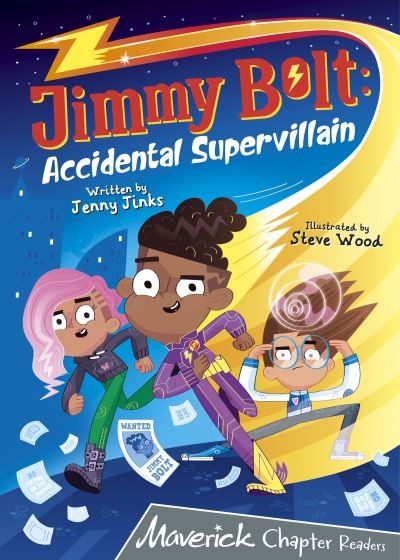 Cover for Jenny Jinks · Jimmy Bolt: Accidental Super Villain: (Grey Chapter Readers) (Paperback Book) (2021)