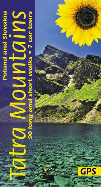 Cover for Sandra Bardwell · Tatra Mountains of Poland and Slovakia Sunflower Walking Guide: 90 long and short walks with detailed maps and GPS; 7 car tours with pull-out map (Paperback Book) (2023)