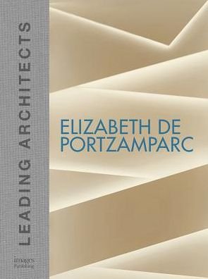 Cover for Elizabeth De Portzamparc · Elizabeth de Portzamparc: Leading Architects - Leading Architects (Hardcover Book) (2018)