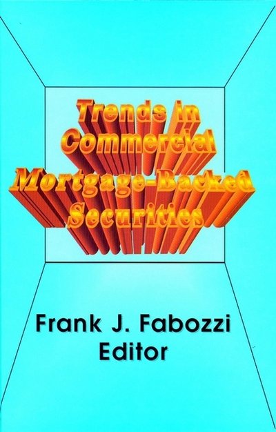 Cover for FJ Fabozzi · Trends in Commercial Mortgage-Backed Securities - Frank J. Fabozzi Series (Hardcover bog) (1998)