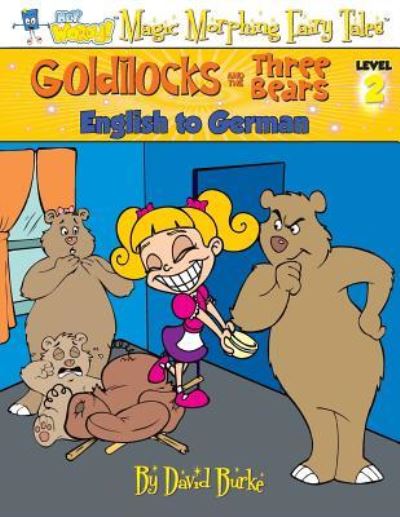 Cover for David L Burke · Goldilocks and the Three Bears (Taschenbuch) (2017)