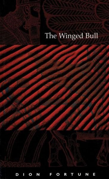 Cover for Dion Fortune · Winged Bull (Buch) (1998)