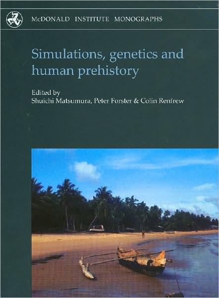 Cover for Peter Forster · Simulations, Genetics and Human Prehistory - McDonald Institute Monographs (Hardcover Book) (2008)