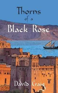 Cover for David Craig · Thorns of a Black Rose (Paperback Book) (2019)