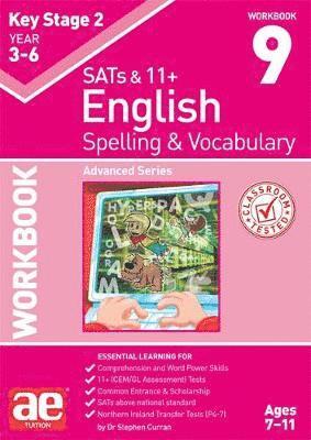 Cover for Dr Stephen C Curran · KS2 Spelling &amp; Vocabulary Workbook 9: Advanced Level (Paperback Book) (2018)