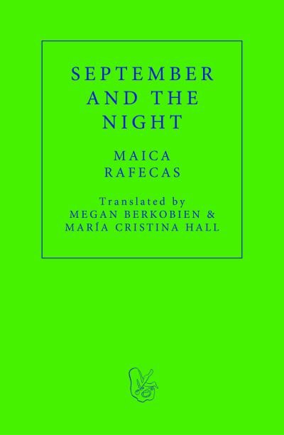 Cover for Maica Rafecas · September and the Night (Taschenbuch) [London edition] (2023)
